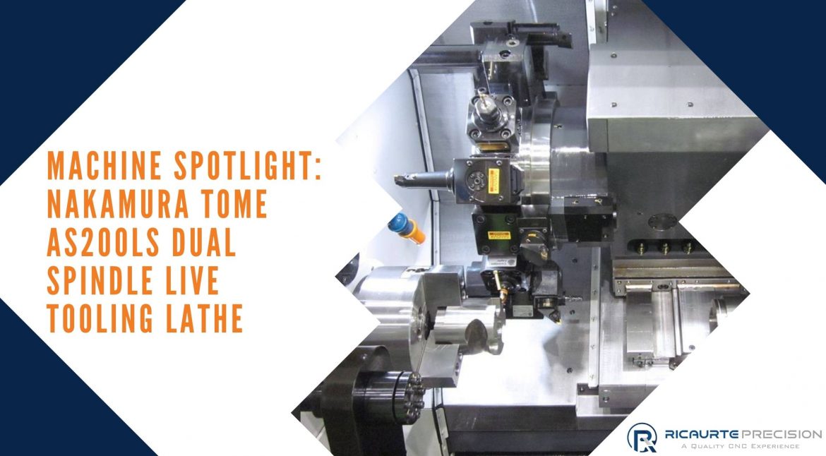 Machine Spotlight: NAKAMURA TOME AS200LS Dual Spindle Live Tooling Lathe